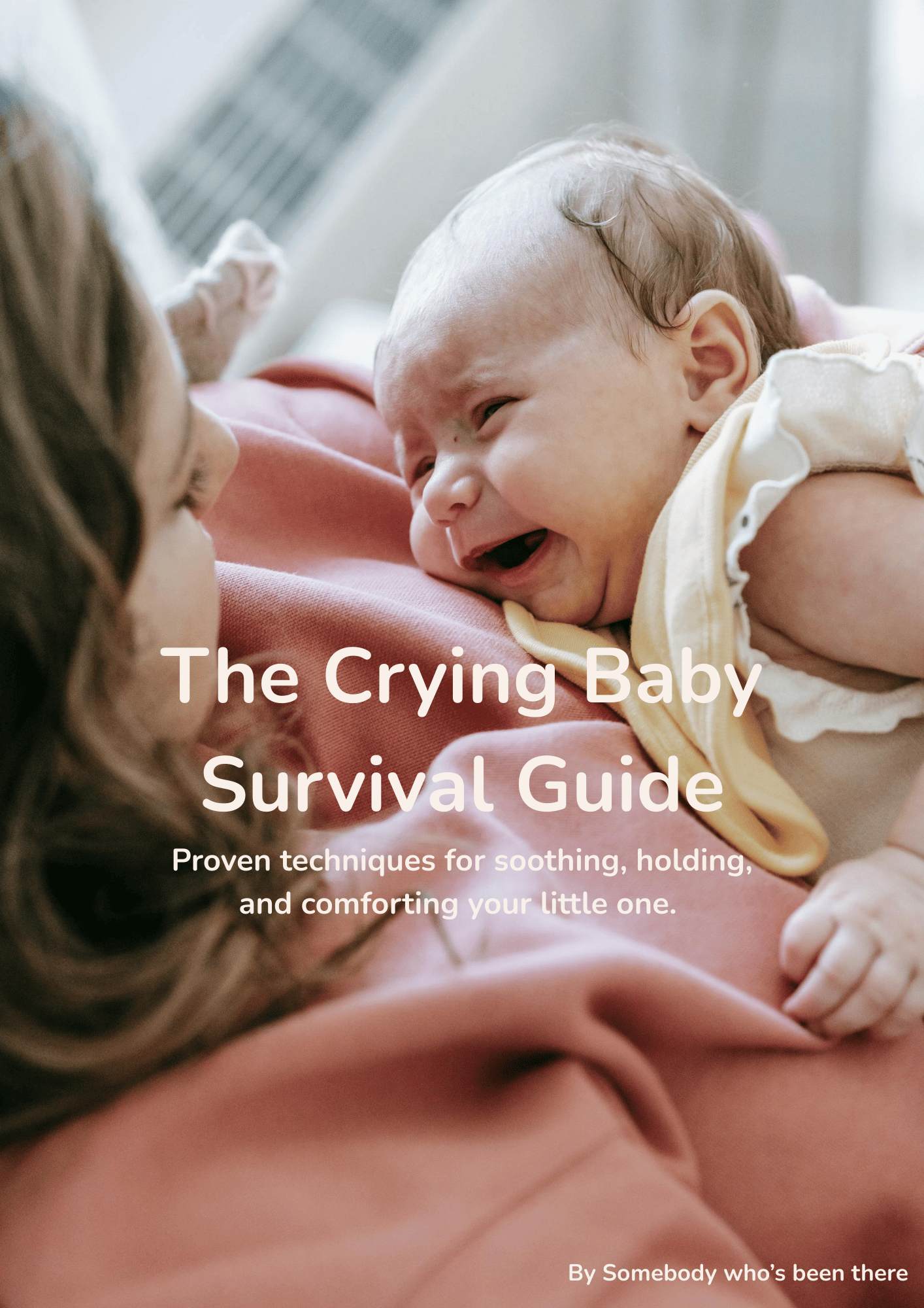The Crying Baby Survival Guide